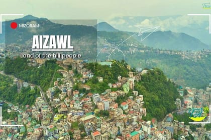 Aizawl Tourism, Mizoram